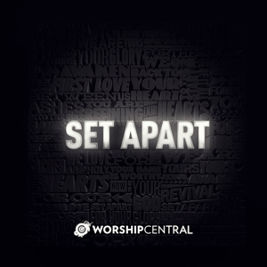 Worship-Central_Set-Apart-Cover