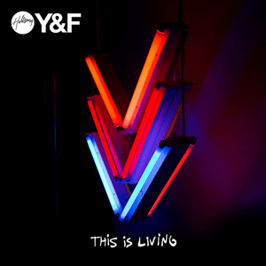 hillsong-young-and-free-this-is-living