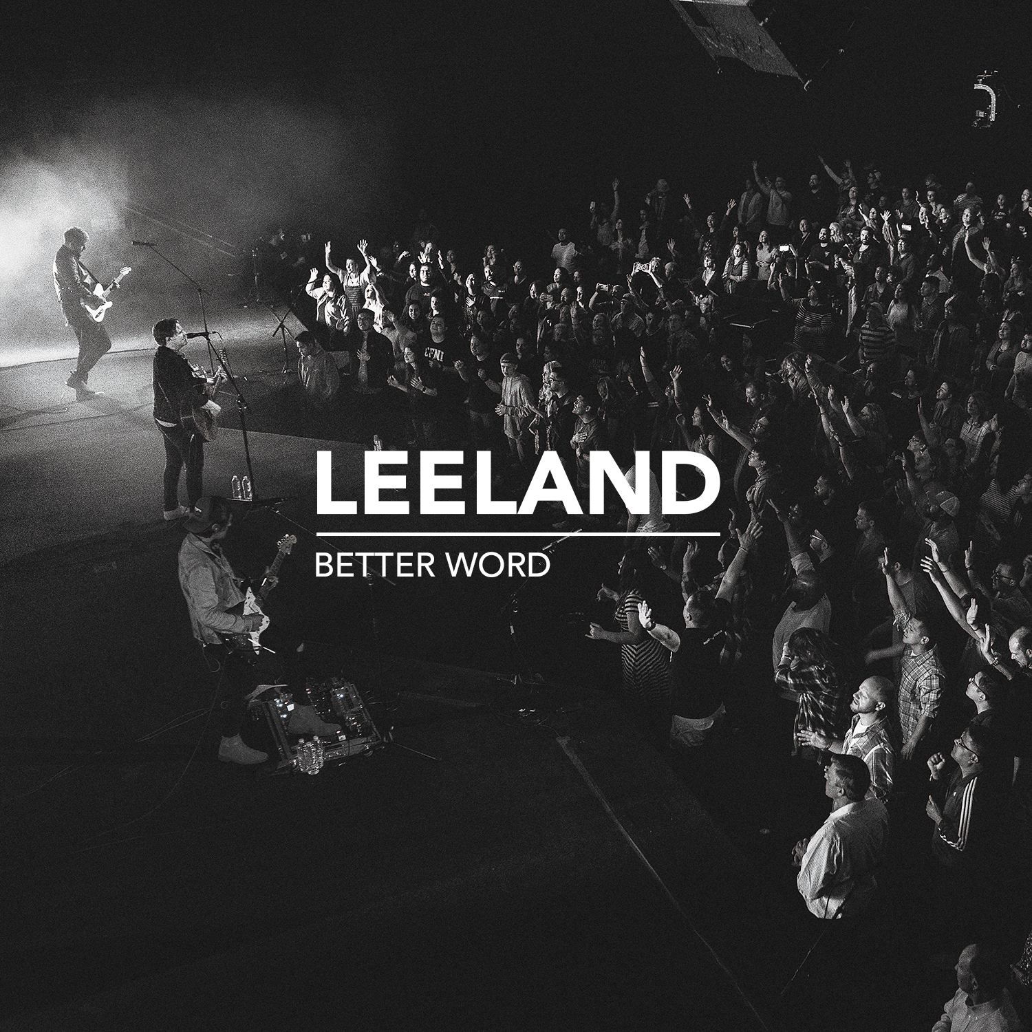 Leeland/Integrity Music album “Better Word” on WorshipTeam ...